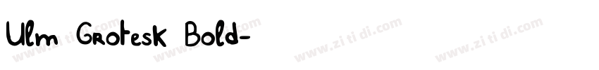 Ulm Grotesk Bold字体转换